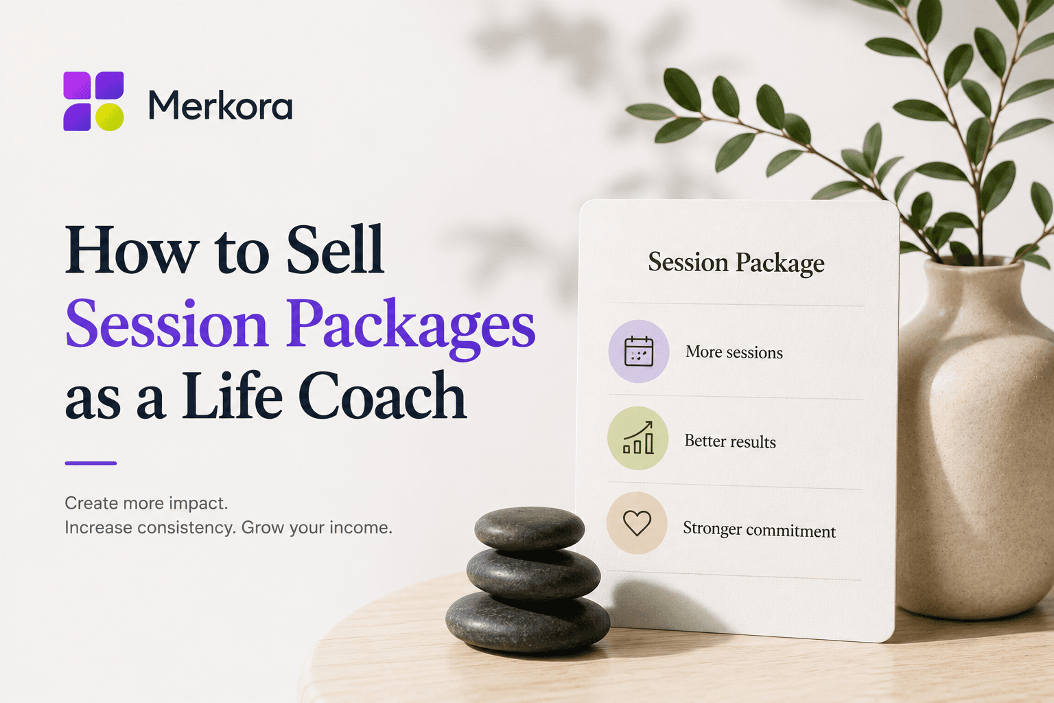 How to Sell Session Packages as a Life Coach
