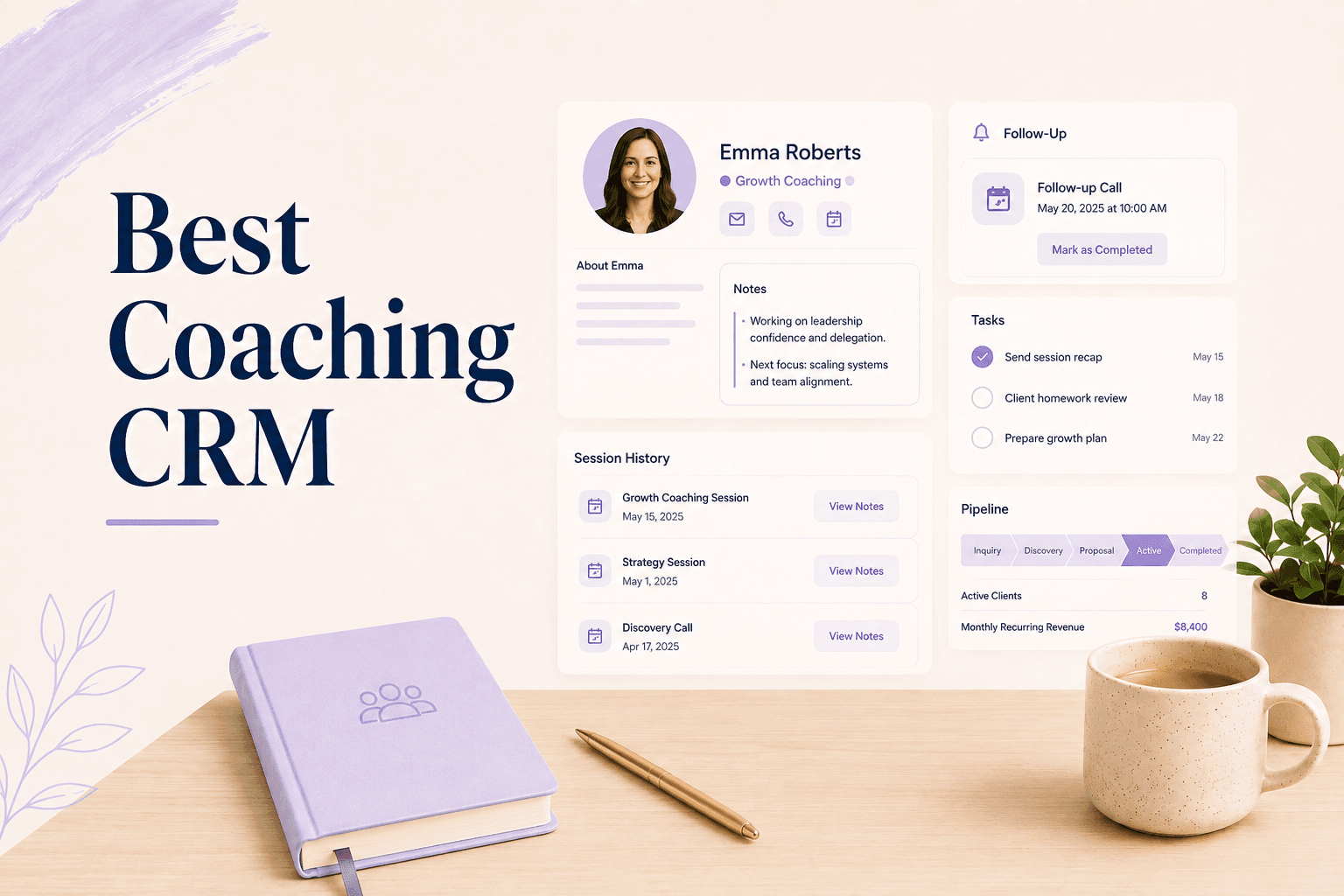 Best Coaching CRM: What Coaches Actually Need